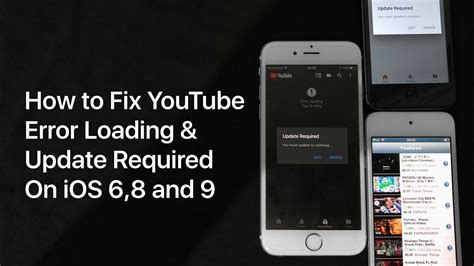 How To Fix The Youtube App Error On Ios 6 8 An 9 Error Loading