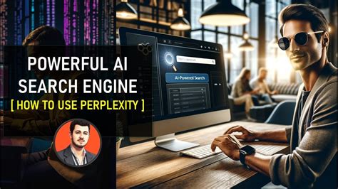 How To Use Perplexity Ai Search Engine Basic Tutorial And Ai Features