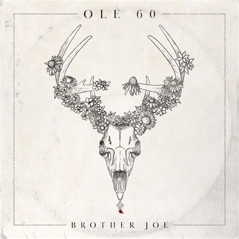 Ole Brother Joe Lyrics Genius Lyrics