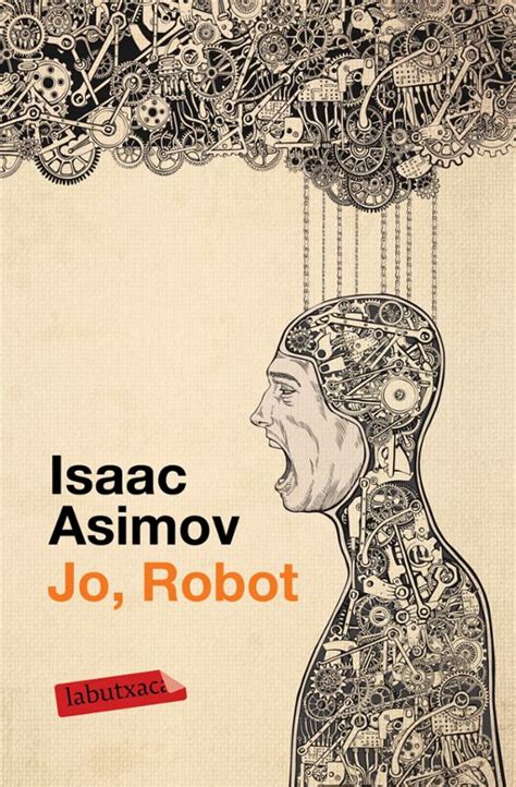 Jo Robot Isaac Asimov Casa Del Libro