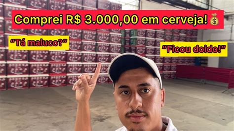 Comprei R De Cerveja Maior Investimento Que Fiz At Hoje