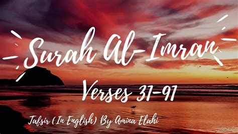 Surah Al Imran Verses 31 91 Relaxation Soul Meditation Spiritual