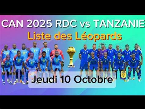 Rdc Vs Tanzanie Liste Des Joueurs Convoqu Youtube