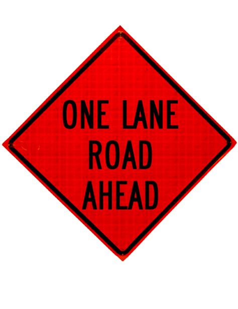 ONE LANE ROAD AHEAD