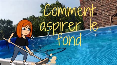 Aspirer Le Fond De Sa Piscine Manuellement Youtube