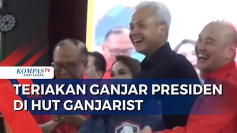 Ganjar Diteriaki Presiden Saat Hadiri HUT Ke 2 Ganjarist Di Cempaka