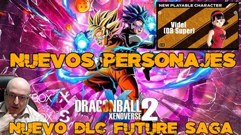 DRAGON BALL XENOVERSE 2 NUEVO DLC FUTURE SAGA NUEVOS PERSONAJES