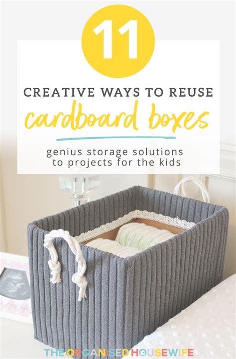 11 Creative Ways to Reuse Cardboard Boxes - The Organised Housewife