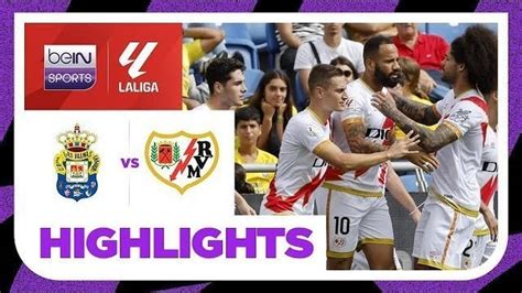 Las Palmas Vs Rayo Vallecano Highlights Laliga Santander