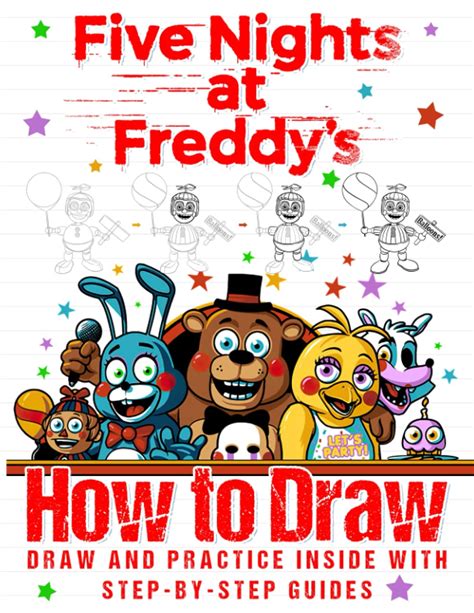 Buy How To Draw Five Nights At Freddys A Step By Step Guide To