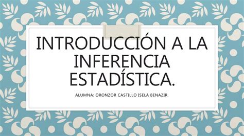 Introducción a la inferencia estadística PPT