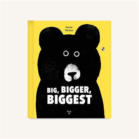 Childrens Book Review Big Bigger Biggest By Xavier Deneux