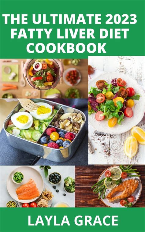 The Ultimate 2023 Fatty Liver Diet Cookbook 120 Nutritonal Recipes