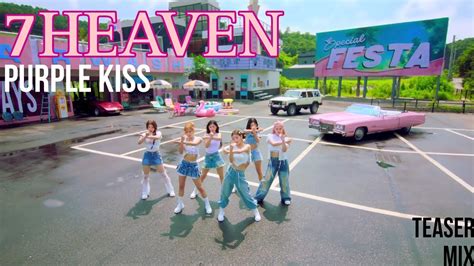 퍼플키스 PURPLE KISS 7HEAVEN Teaser Mix YouTube Music