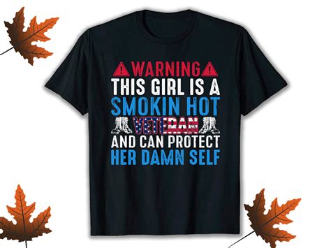 Warning This Girl Is A Smokin Hot Graphic By Go Future Shop Creative Fabrica