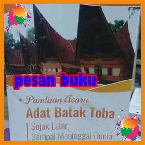 Jual Buku Panduan Acara Adat Batak Toba Sejak Lahir Sampai Meninggal