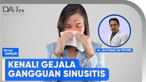 Gangguan Sinusitis Bincang Sehati YouTube