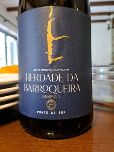 Adega Do S R Herdade Da Barroqueira Reserva Tinto Vivino Australia