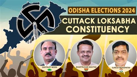 Cuttack Lok Sabha Elections 2024 All You Need To Know About The Candidates