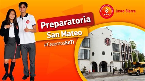 PREPARATORIA JUSTO SIERRA PLANTEL SAN MATEO YouTube