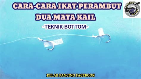 Cara Cara Ikat Perambut Dua Mata Kail Yang Amat Mudah Dan Praktikal