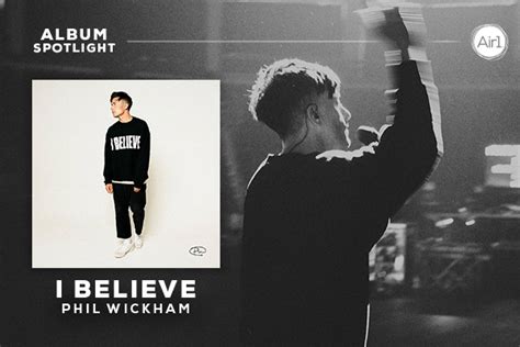 Phil Wickham Unveils His Statement Of Faith On New 14 Track Collection