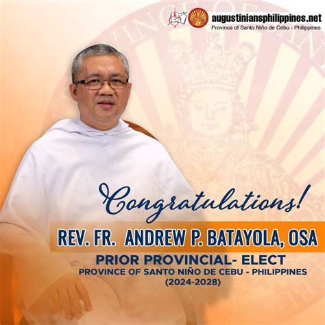 Fr Batayola Is The New Prior Provincial Province Of Santo Niño De