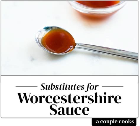 Best Worcestershire Sauce Substitute – A Couple Cooks