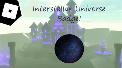 How To Get Interstellar Universe Badge In Tower Battles Roleplay Roblox Youtube