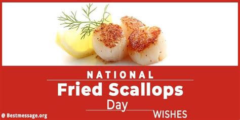 National Fried Scallops Day Quotes And Wishes Messages Fried Scallops