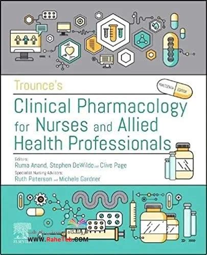 Trounce S Clinical Pharmacology For Nurses And Allied