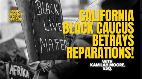 Californias Black Caucus Betrays Reparations The Inside Story Of