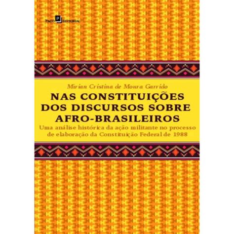 Nas Constituicoes Dos Discursos Sobre Afro Brasileiros em Promoção na