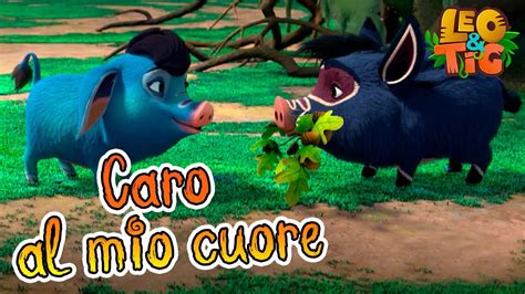 Leo E Tig Italia Caro Al Mio Cuore Cartone Animato Per Bambini