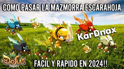 COMO PASAR LA MAZMORRA ESCARA FACIL Y RAPIDO EN 2024 COMO PASAR MAZMO