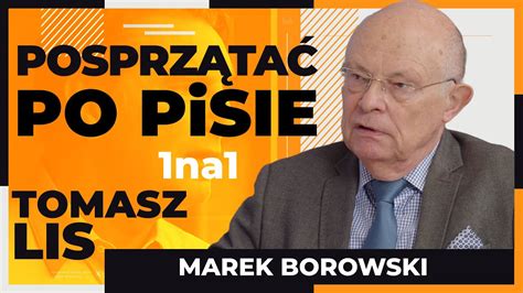 Tomasz Lis Na Marek Borowski Posprz Ta Po Pisie Youtube