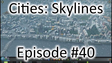 Cities Skylines Episode 40 25 Tile Mod YouTube