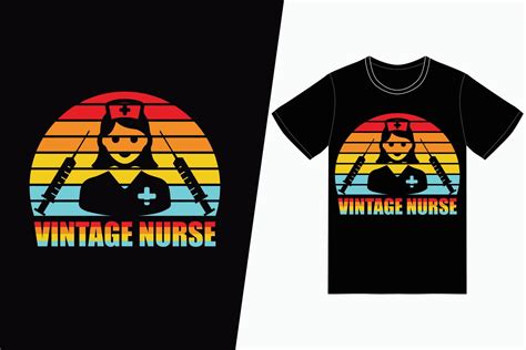 Vintage Nurse Nurse Day Design Nurse T Shirt Design Vector For T