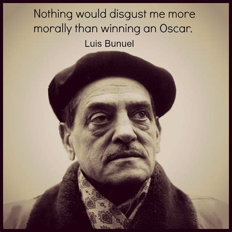 Luis Bunuel Quotes. QuotesGram