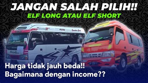 WASPADA UNTUK PEMULA REKOMENDASI MEMILIH MIKROBUS ELF BEKAS DI TAHUN