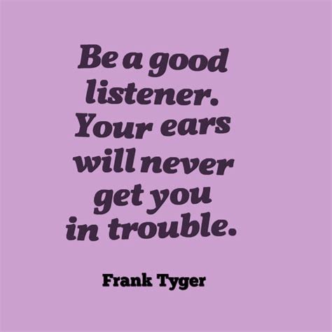 Good Listener Quotes