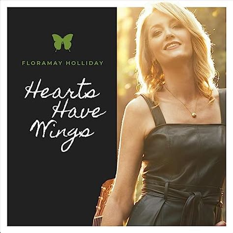 Hearts Have Wings De Floramay Holliday Sur Amazon Music Unlimited