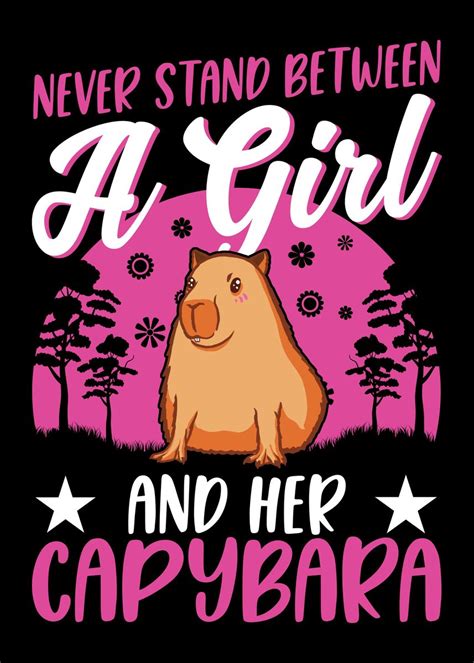 Capybara Girl Poster Picture Metal Print Paint By Favoriteplates