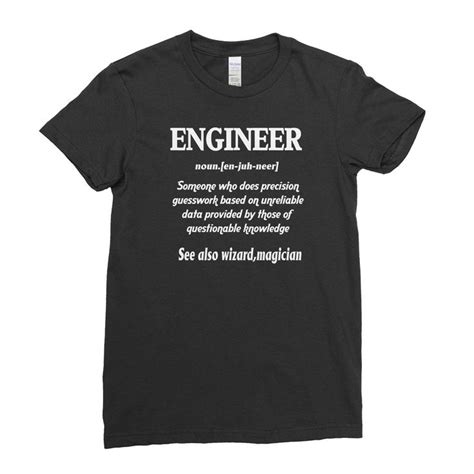 Engineer Defined T Shirt Engineering Cool Funny T Shirt Womens Ai