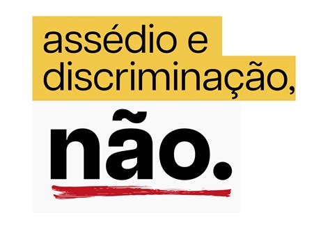 Assédio e discriminação NÃO Portal CNJ