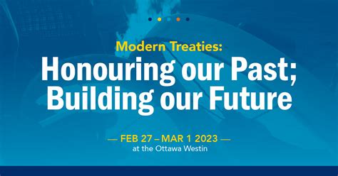 Registration Now Open Modern Treaties Honouring Our Past Building