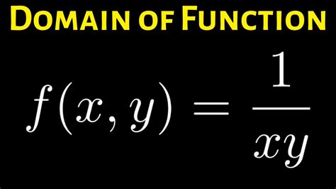 Domain Of F X Y 1 Xy Youtube