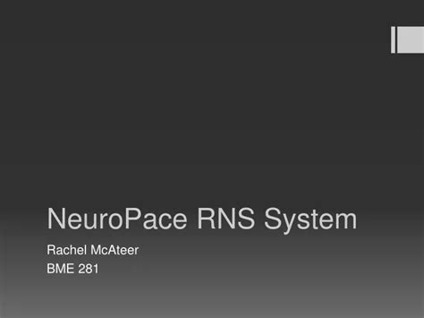 PPT - NeuroPace RNS System PowerPoint Presentation, free download - ID:6769093