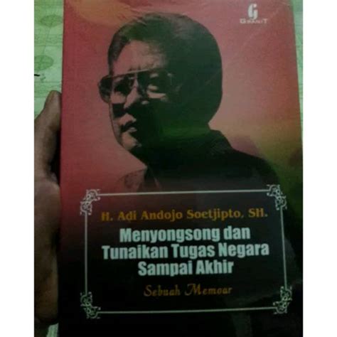 Jual Buku Menyongsong Dan Tunaikan Tugas Negara Sampai Akhir Sebuah