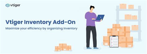 Automating Inventory Management With Vtiger Inventory Add On Vtiger